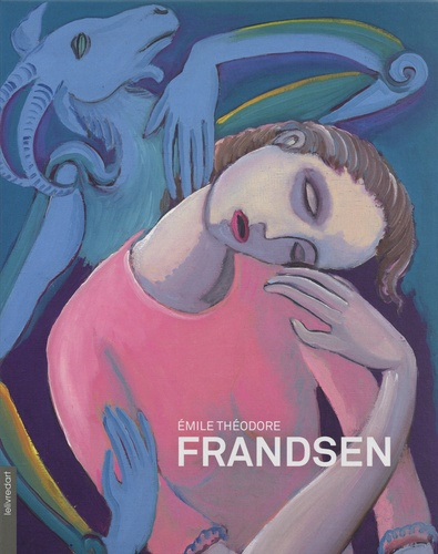 Emile Théodore Frandsen. Peintre, poète, sculpteur