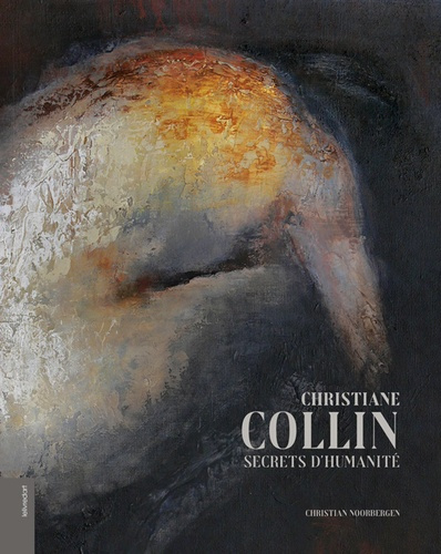 Christiane Collin. Secrets d'humanité