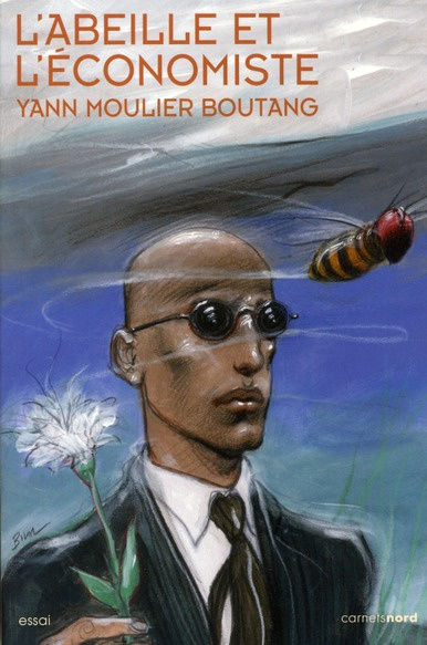 L'abeille et l'économiste