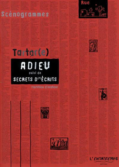 Adieu suivi de Secrets d'écrits