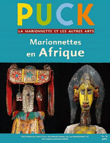 Puck N° 18/2011 : Marionnettes en Afrique