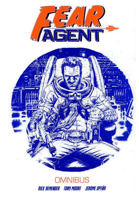 Fear Agent. Omnibus