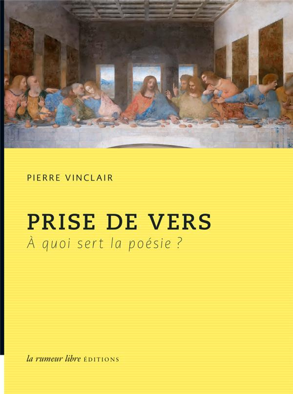 Prise de vers. A quoi sert la poésie ?