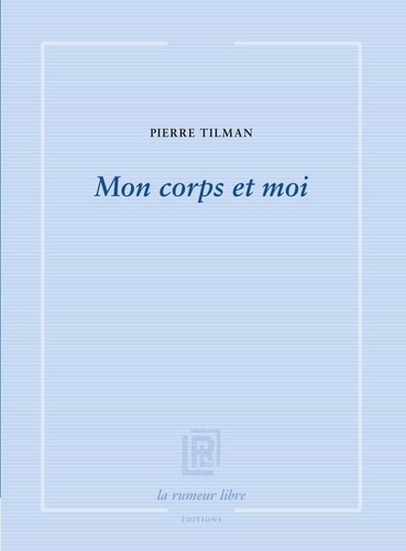 Mon corps et moi