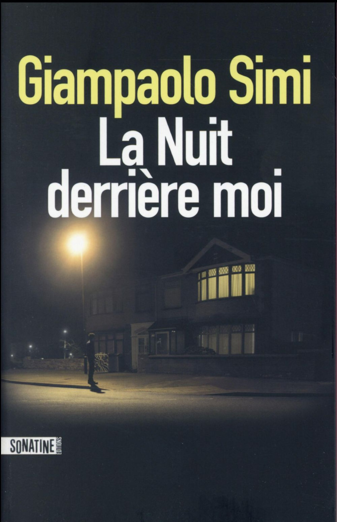 La nuit derrière moi