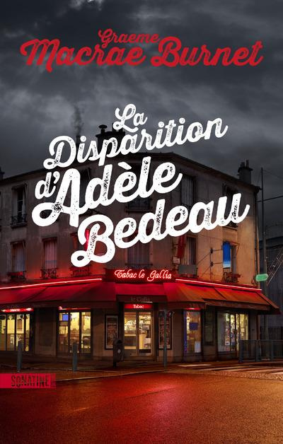 La disparition d'Adèle Bedeau