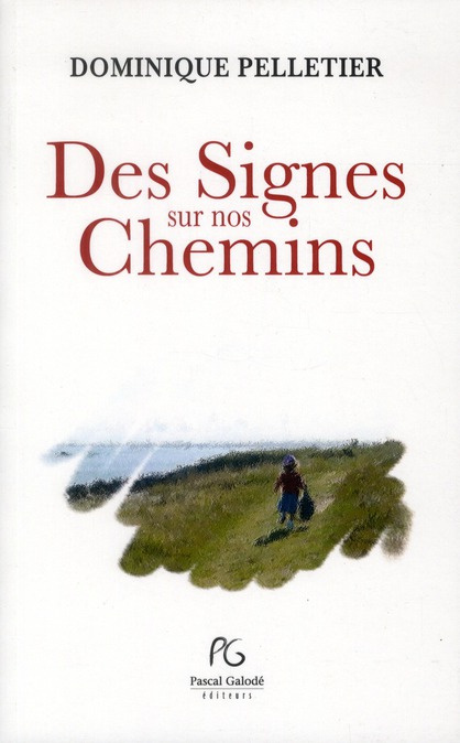 Des Signes sur nos Chemins
