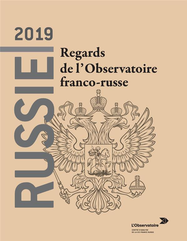 Russie 2019. Regards de l'Observatoire franco-russe