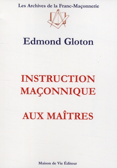 Instruction maçonnique aux maîtres