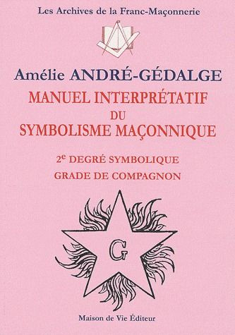 Manuel interpretatif du symbolisme maçonnique. 2e degré symbolique, Grade de compagnon