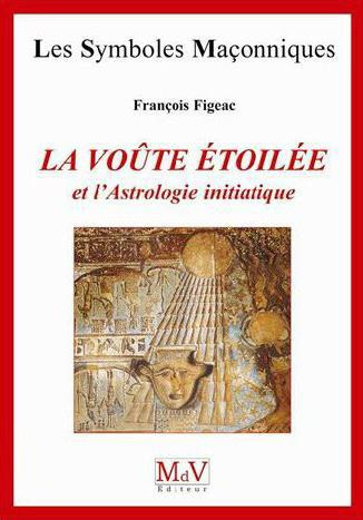 La voûte étoilée et l'astrologie initiatique