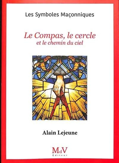 Le compas, le cercle et le chemin du ciel