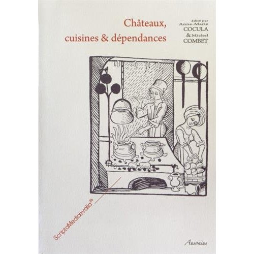 Châteaux, cuisines & dépendances