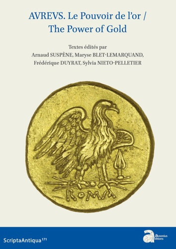 Aureus. Le pouvoir de l'or, Textes en français et anglais
