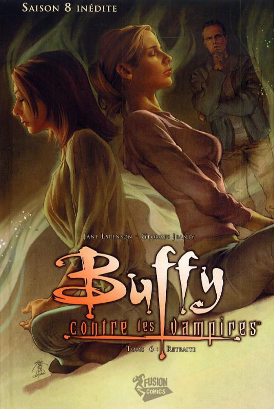 Buffy contre les vampires Tome 6, saison 8 : Retraite