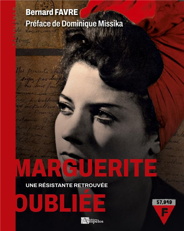 Marguerite oubliée. une résistante retrouvée