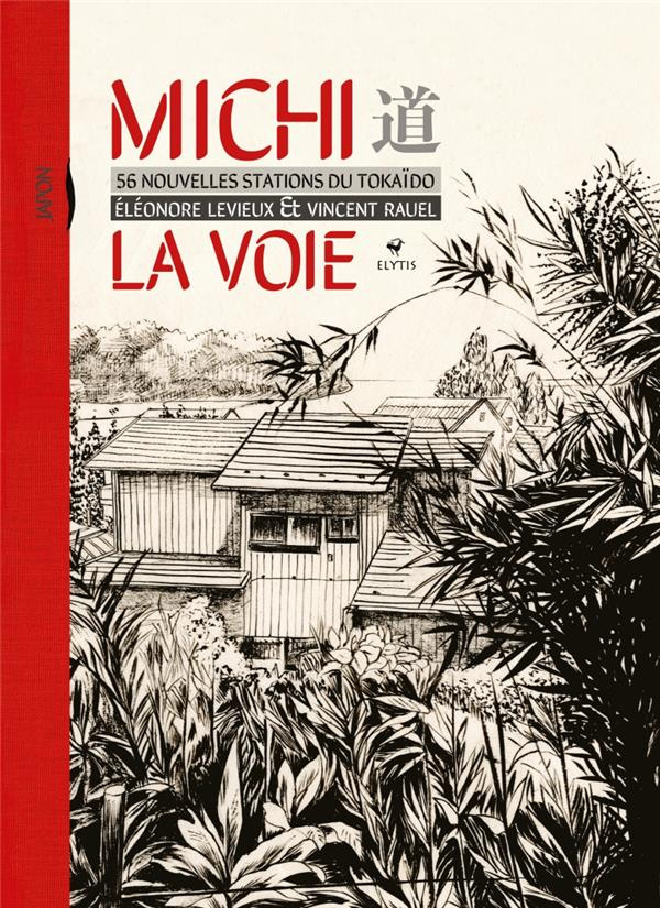 Michi La Voie. 54 nouvelles stations du Tokaïdo