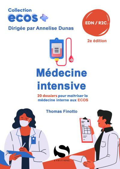 Médecine intensive. 2e édition