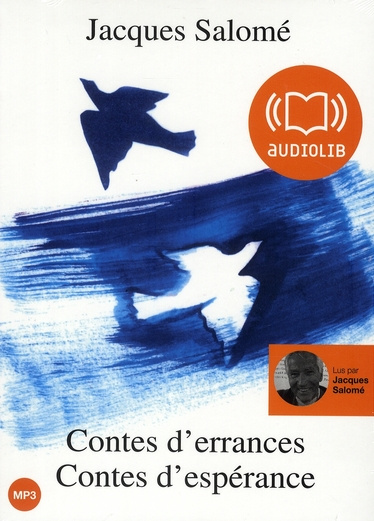 Contes d'errances Contes d'espérance. 1 CD audio MP3