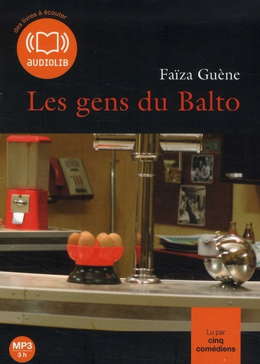 Les gens du Balto. 1 CD audio MP3