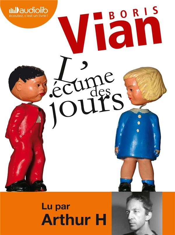 L'écume des jours. 1 CD audio MP3