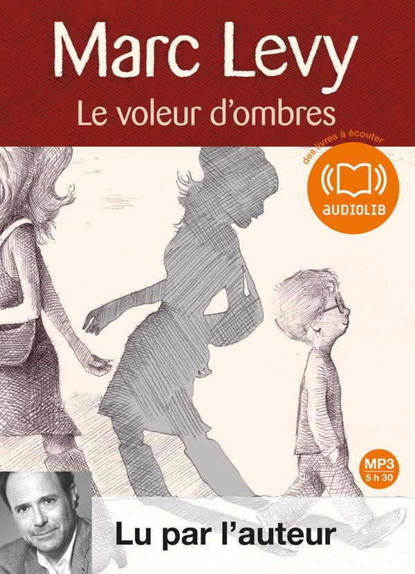 Le voleur d'ombres. 1 CD audio MP3
