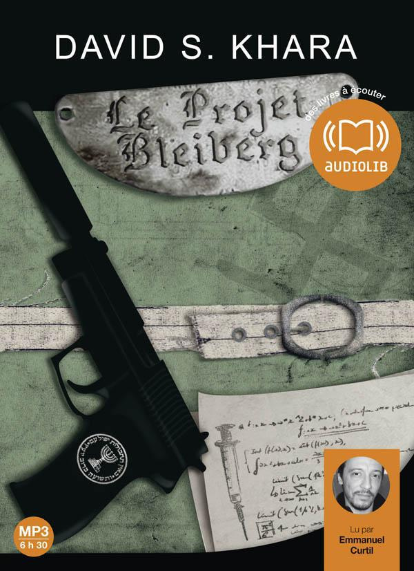 Le projet Bleiberg. 1 CD audio