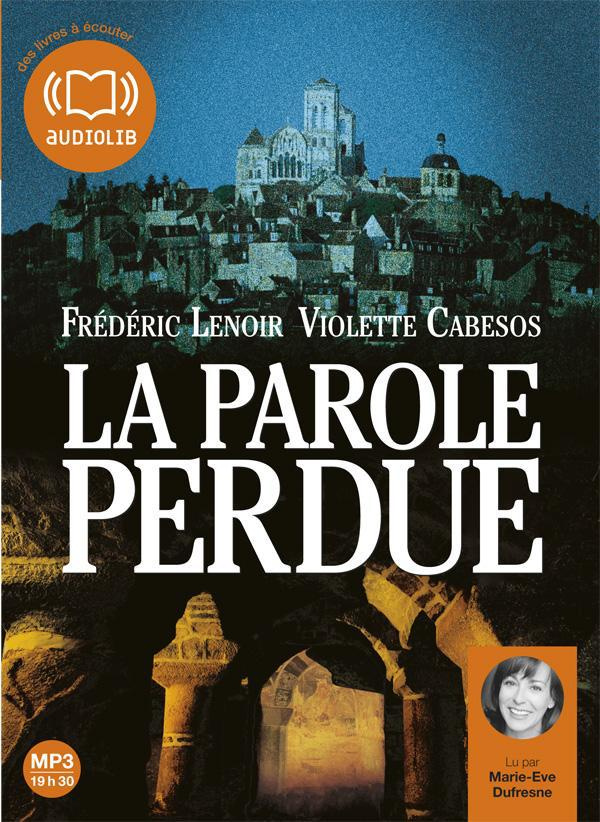 La parole perdue. 2 CD audio MP3
