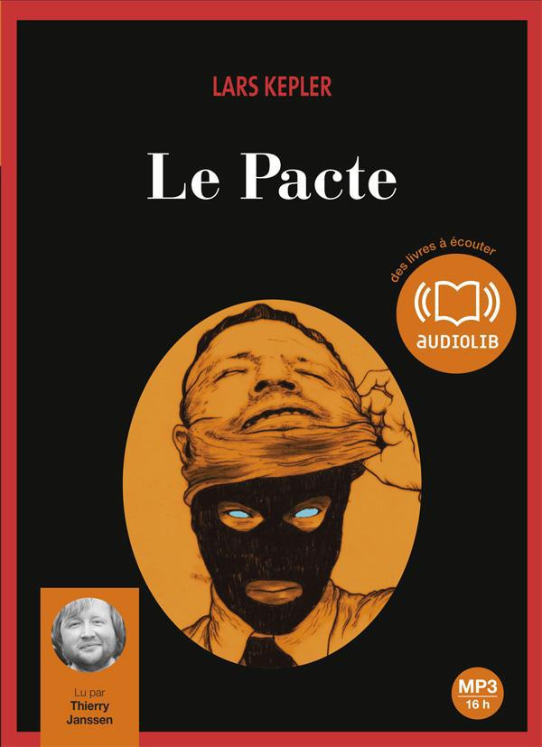 Le Pacte. 2 CD audio MP3