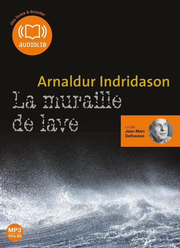 La muraille de lave. 1 CD audio MP3