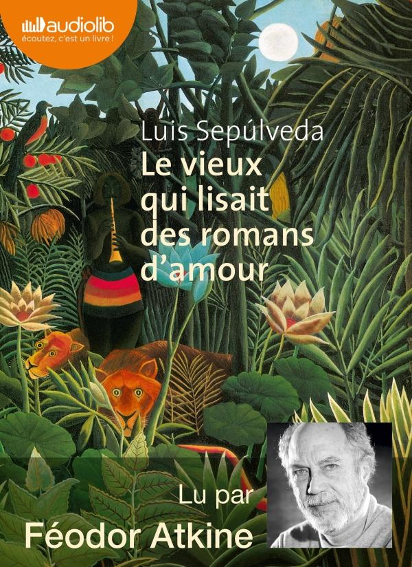 Le vieux qui lisait des romans d'amour. 1 CD audio MP3
