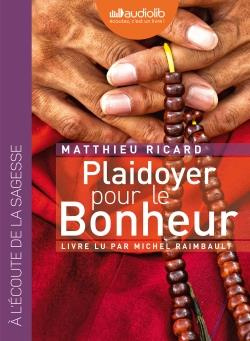 Plaidoyer pour le bonheur. 1 CD audio MP3