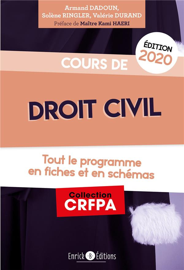 Cours de droit civil. Tout le programme en fiches et en schémas, Edition 2020