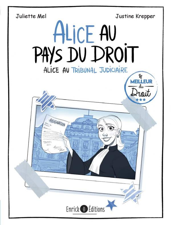 Alice au pays du droit. Alice au tribunal judiciaire