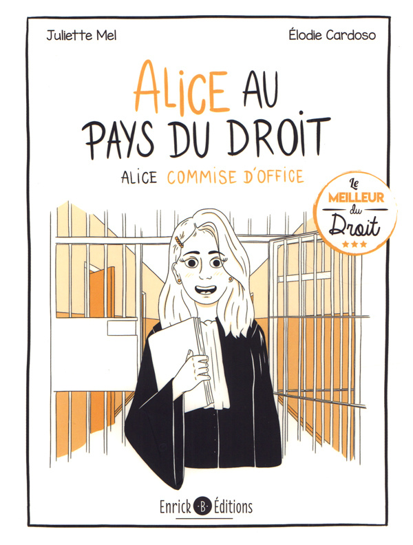 Alice au pays du droit. Alice commise d'office