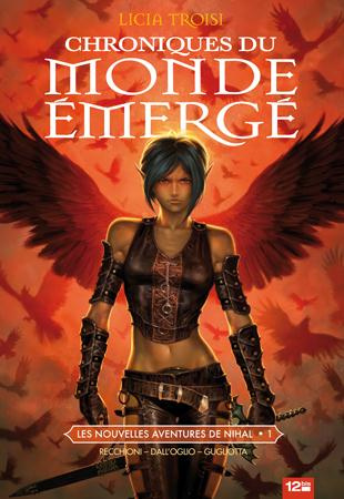 Chroniques du monde émergé Tome 1 : Les nouvelles aventures de Nihal