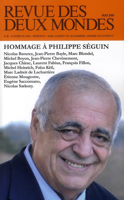 Revue des deux Mondes Mai 2010 : Hommage à Philippe Séguin