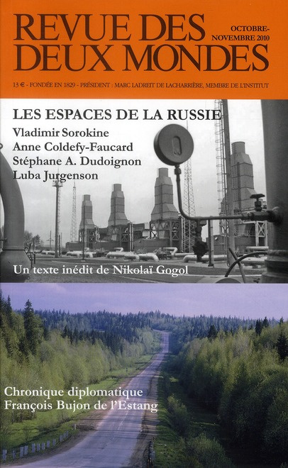 Revue des deux Mondes Octobre-Novembre 2010 : Les espaces de la Russie