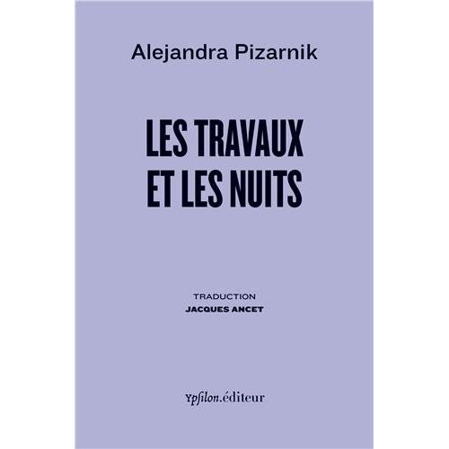 Les travaux et les nuits