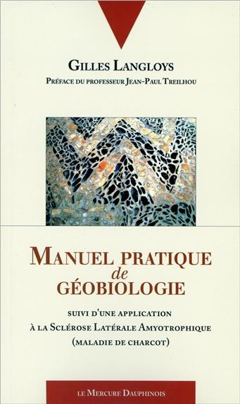 MANUEL PRATIQUE DE GEOBIOLOGIE