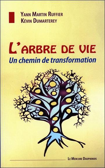 L'Arbre de Vie. Un chemin de transformation