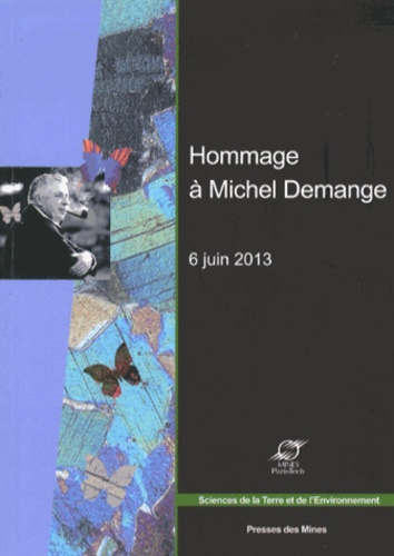 Hommage à Michel Demange, homme de sciences et citoyen du monde