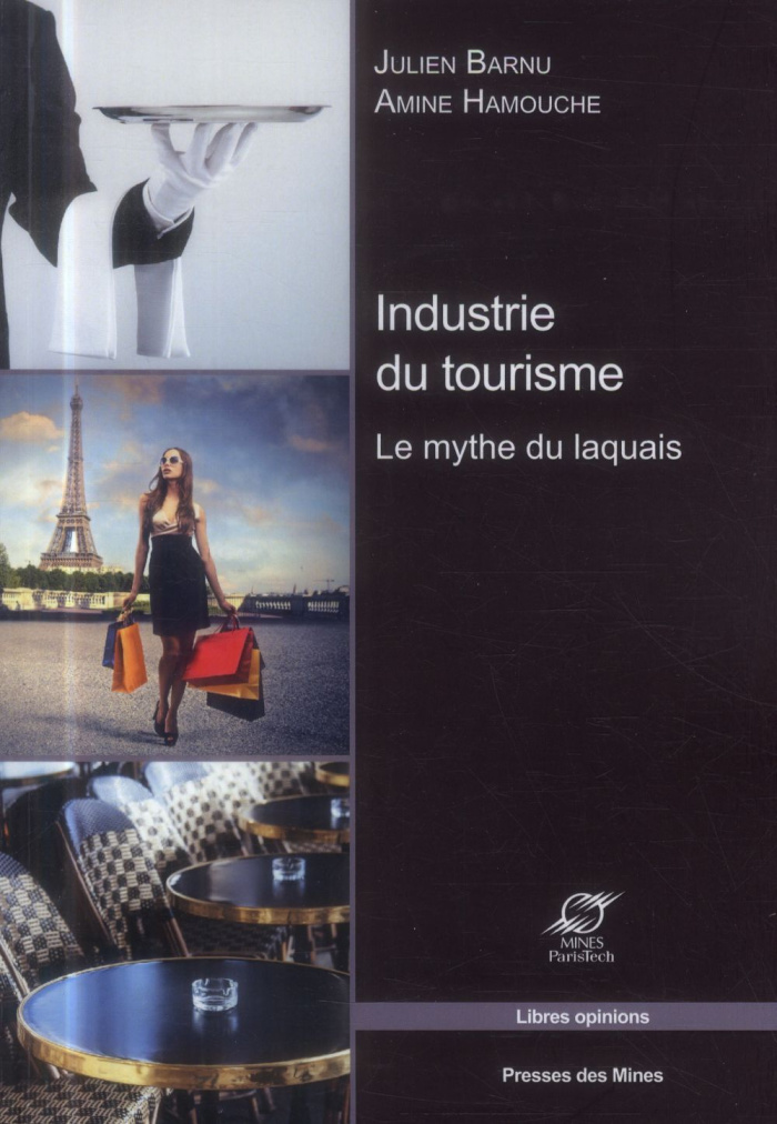 Industrie du tourisme. Le mythe du laquais
