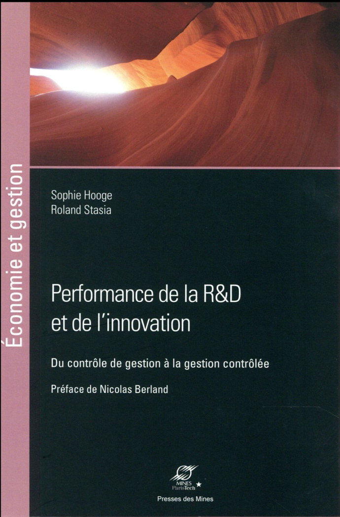 Performance de la R&D et de l'innovation. Du contrôle de gestion à la gestion contrôlée