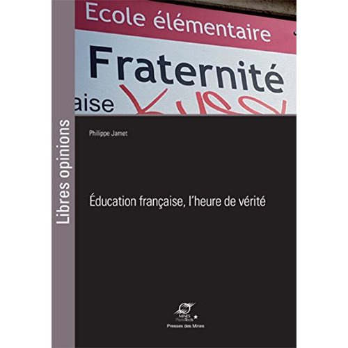 Education française, l'heure de vérité