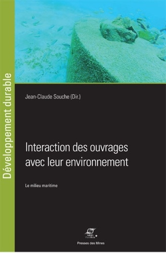 Interaction des ouvrages avec leur environnement. Le milieu maritime