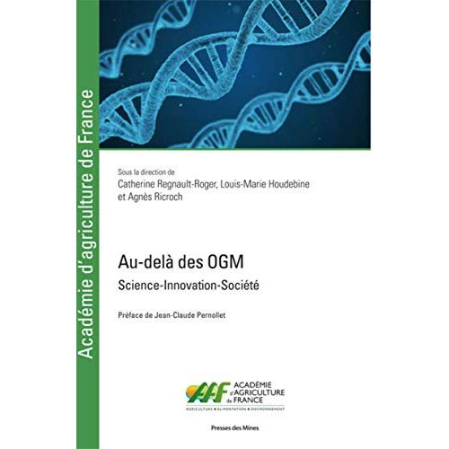 Au-delà des OGM. Science-Innovation-Société