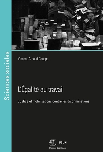 L'égalité au travail. Justice et mobilisations contre les discriminations