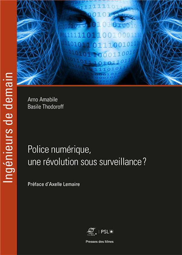 Police numérique, une révolution sous surveillance ?