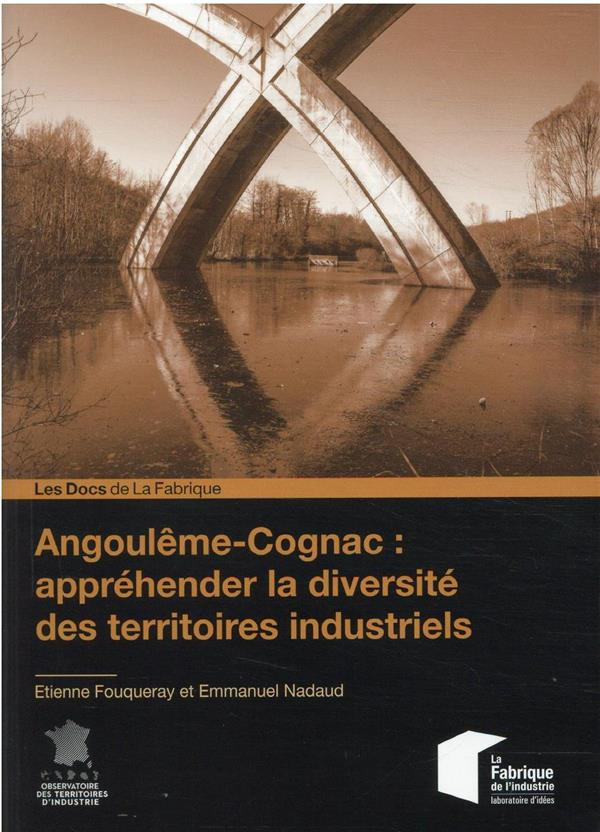 Angoulême-Cognac : appréhender la diversité des territoires industriels